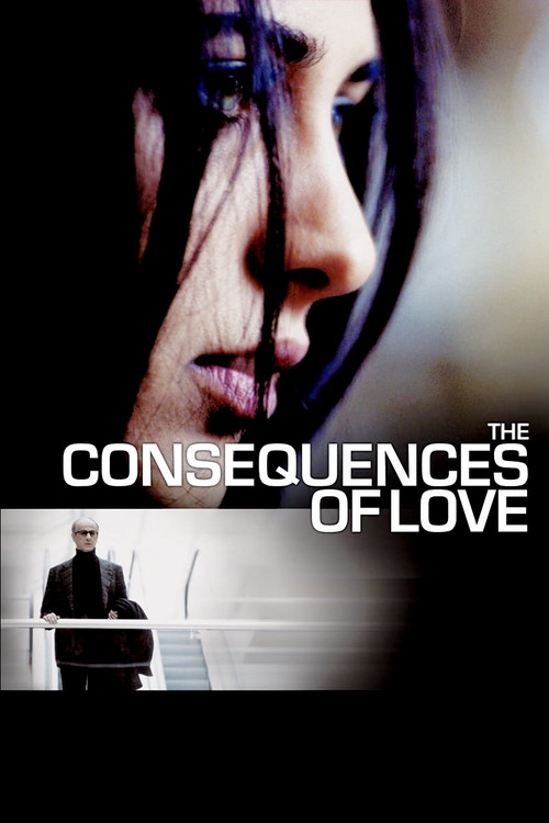 Movie poster for The Consequences of Love (2004)
