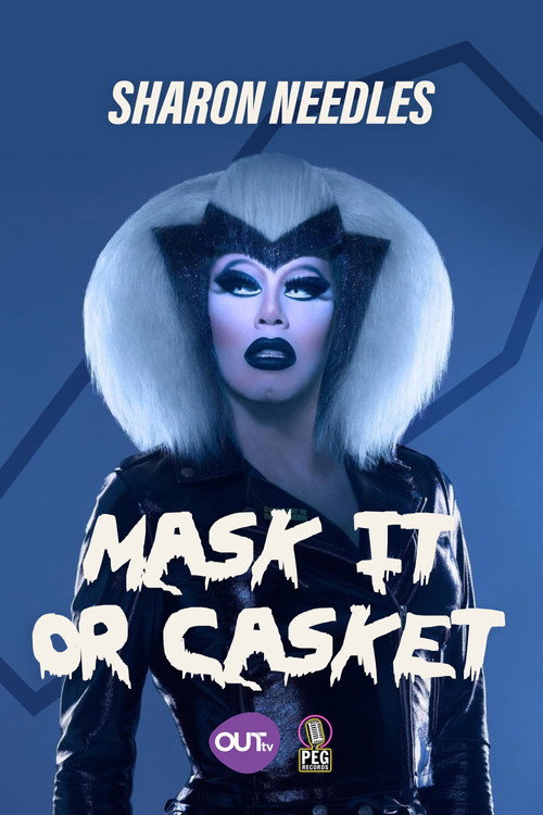 Movie poster for Sharon Needles Presents: Mask It or Casket (2020)