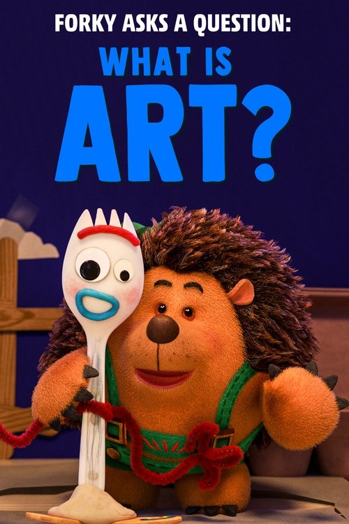 Movie poster for Forky Asks a Question: What Is Art? (2019)
