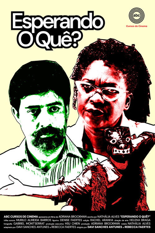 Movie poster for Esperando O Quê? (2024)