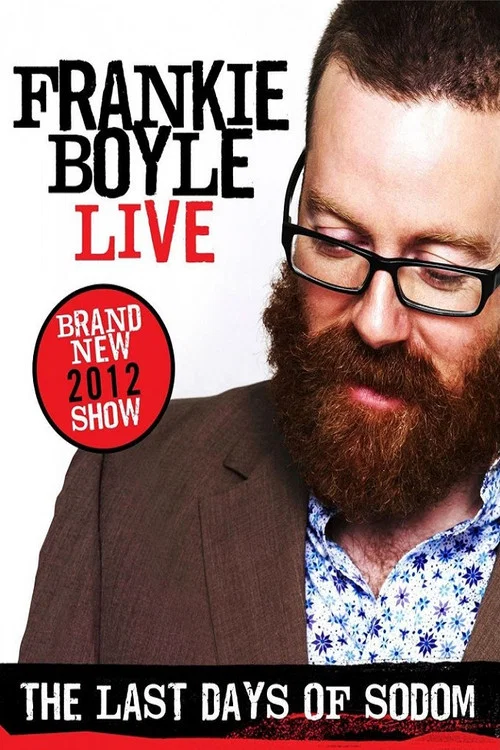 Movie poster for Frankie Boyle: The Last Days of Sodom (2012)