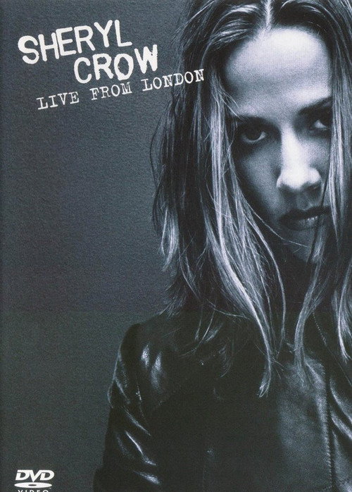 Movie poster for Sheryl Crow Live from London (1996)