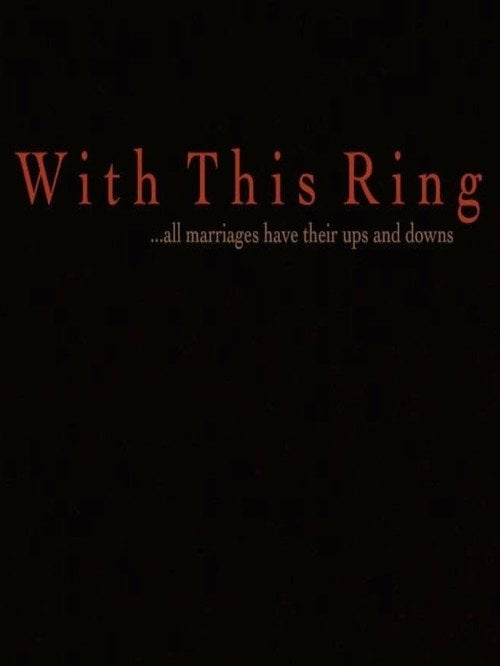 Movie poster for With This Ring (2011)
