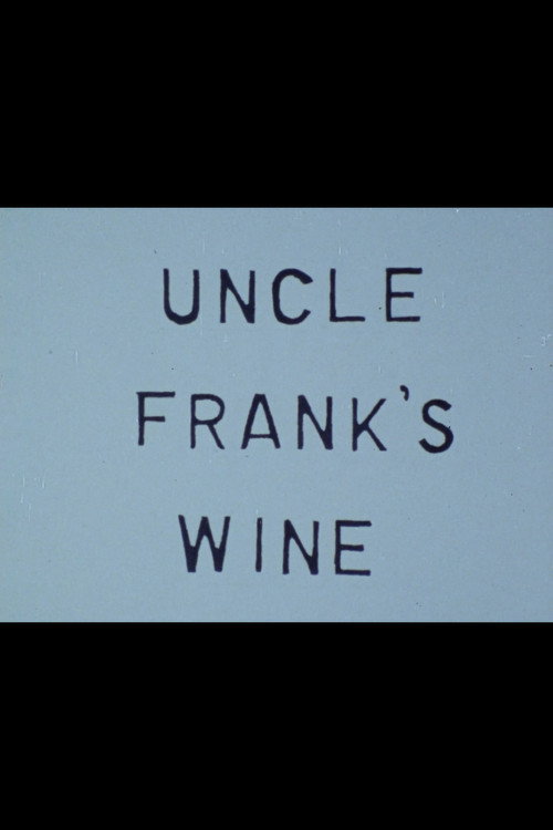 Movie poster for Uncle Frank's Wine