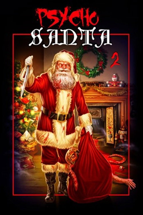 Movie poster for Psycho Santa 2 (2011)