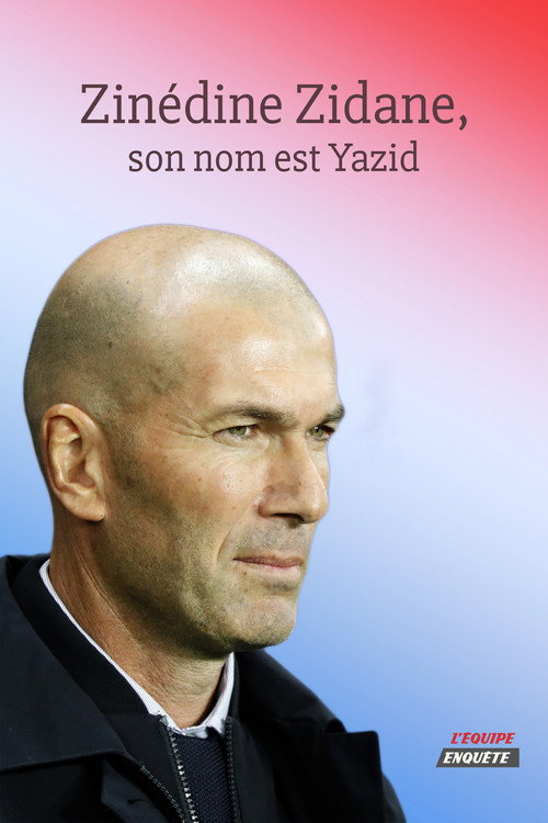 Movie poster for Zinédine Zidane, son nom est Yazid (2022)