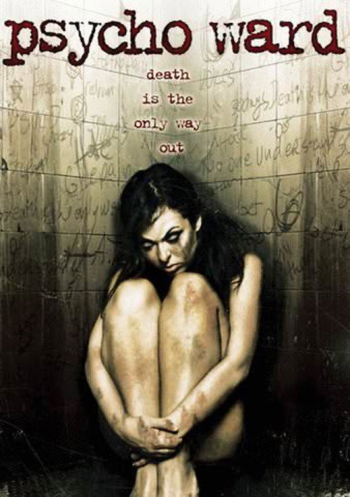 Movie poster for Psycho Ward (2007)