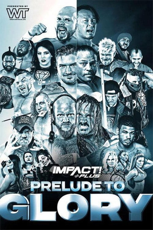 Movie poster for IMPACT Wrestling: Prelude to Glory (2019)