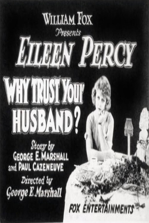 Movie poster for Why Trust Your Husband? (1921)