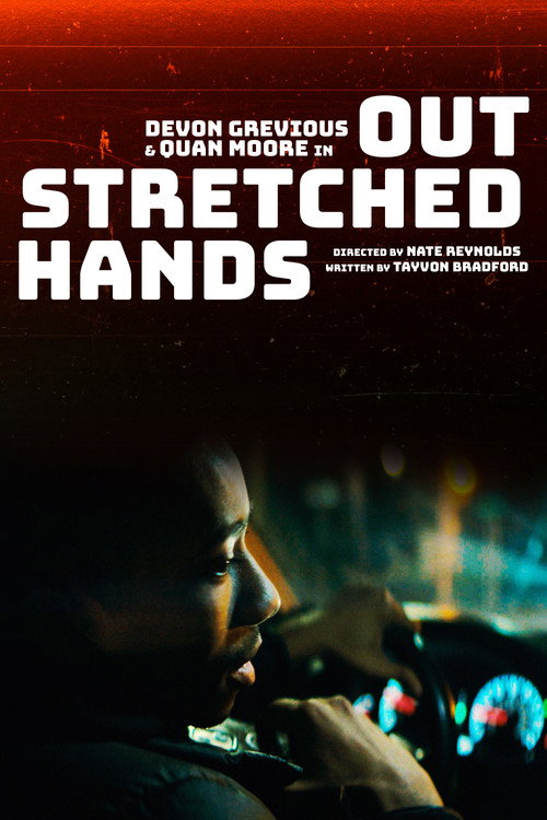 Movie poster for Outstretched Hands (2025)