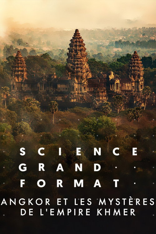 Movie poster for Angkor et Les Mystères de L'Empire Khmer (2022)