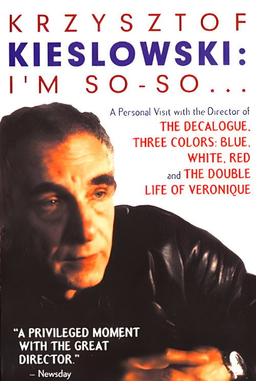 Movie poster for Krzysztof Kieslowski: I'm So-So... (1995)