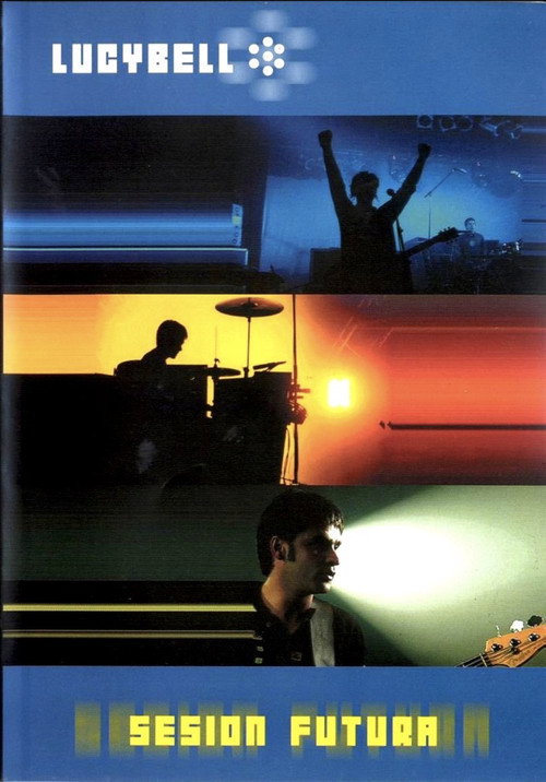 Movie poster for Lucybell: Sesión Futura (2002)