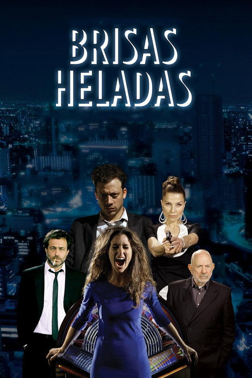 Movie poster for Brisas heladas (2015)
