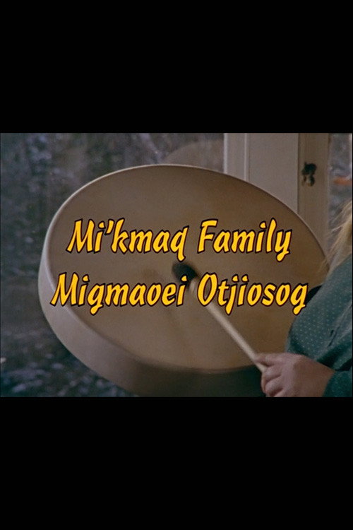 Movie poster for Mi'kmaq Family (Migmaoei Otjiosog) (1994)