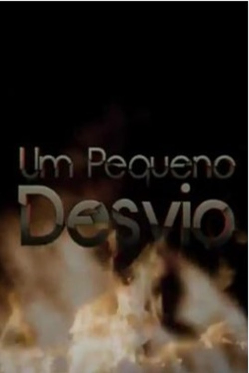 Movie poster for Um Pequeno Desvio (2012)