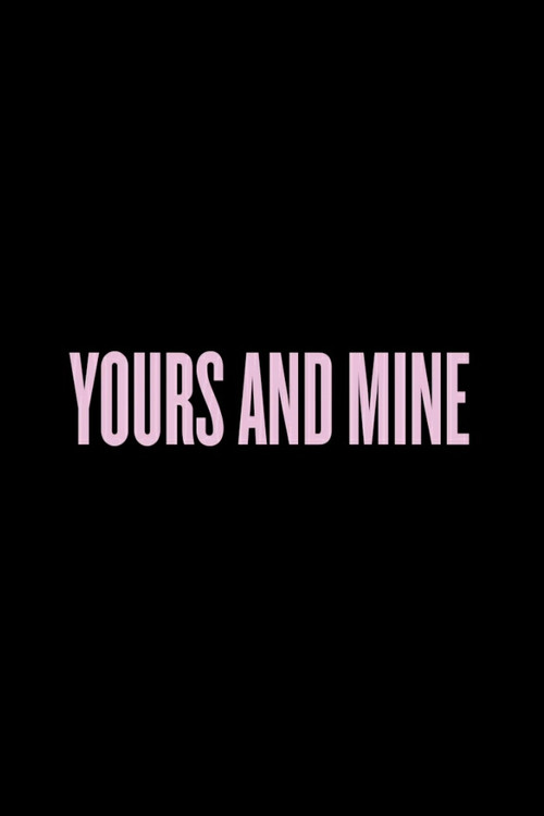 Movie poster for Yours And Mine (2014)