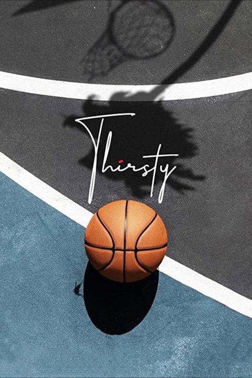 Movie poster for Thirsty (2019)