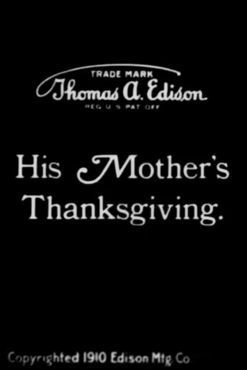 Movie poster for His Mother's Thanksgiving (1910)