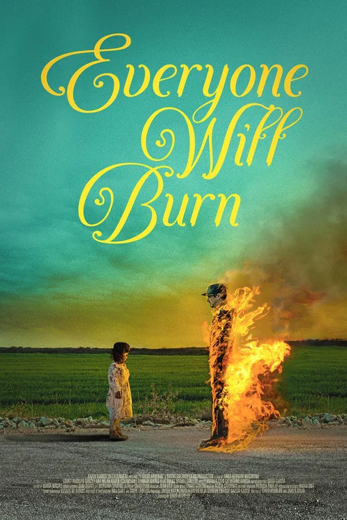 Movie poster for Everyone Will Burn (2023)