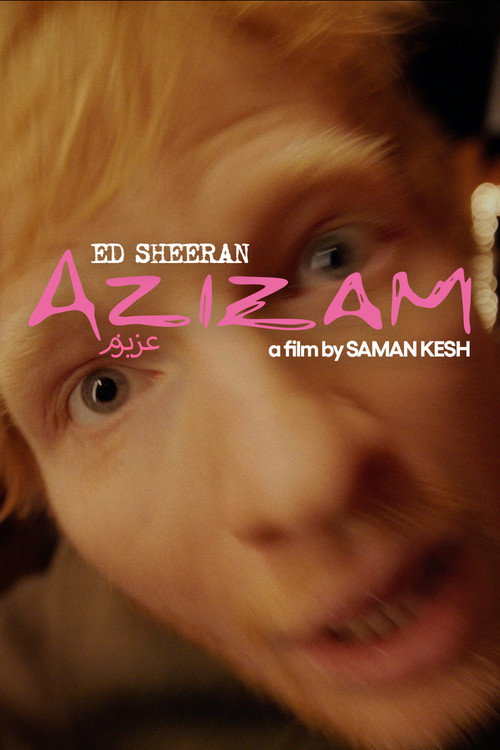 Movie poster for Ed Sheeran: Azizam (2025)
