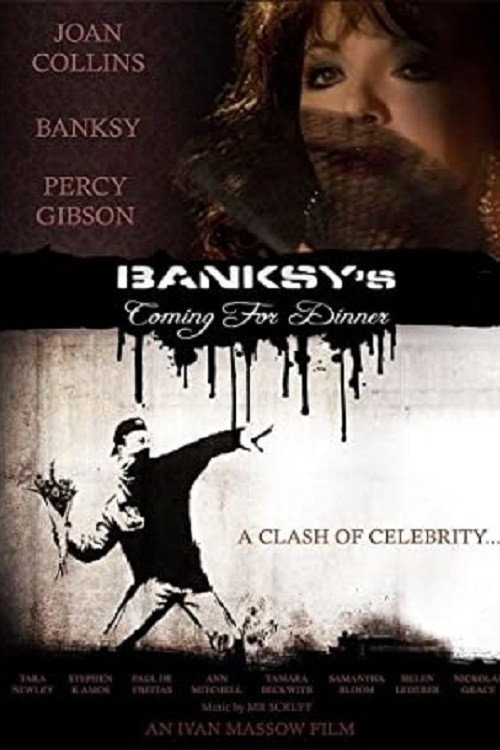 Movie poster for Banksy's Coming for Dinner (2009)
