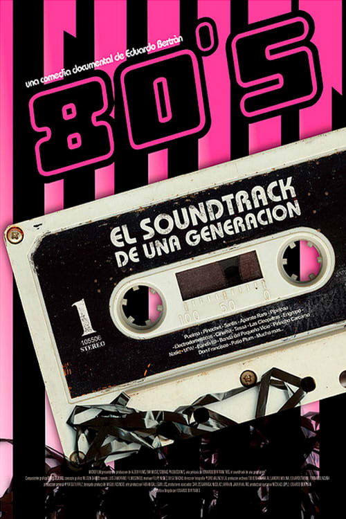 Movie poster for 80s: El soundtrack de una generación (2006)