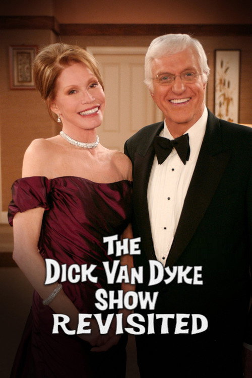 Movie poster for The Dick Van Dyke Show Revisited (2004)