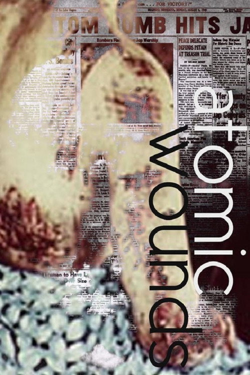 Movie poster for Atomic Wounds (2006)