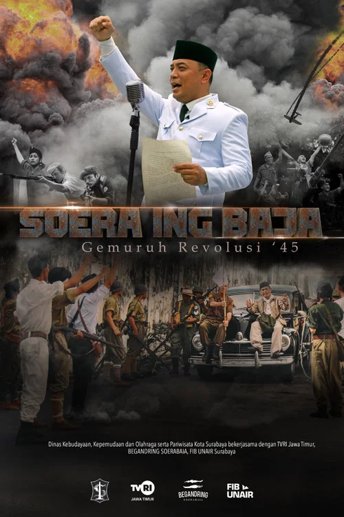 Movie poster for SOERA ING BAJA: Gemuruh Resolusi '45 (2023)