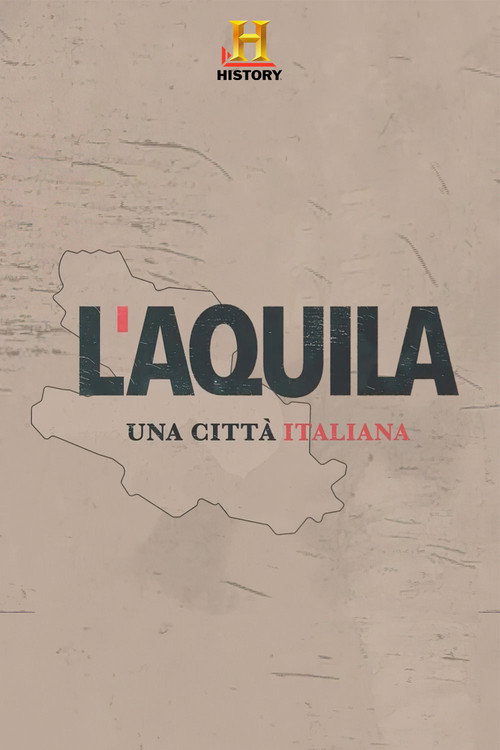 Movie poster for L'Aquila: una città italiana (2019)