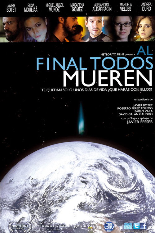Movie poster for Al final todos mueren (2013)