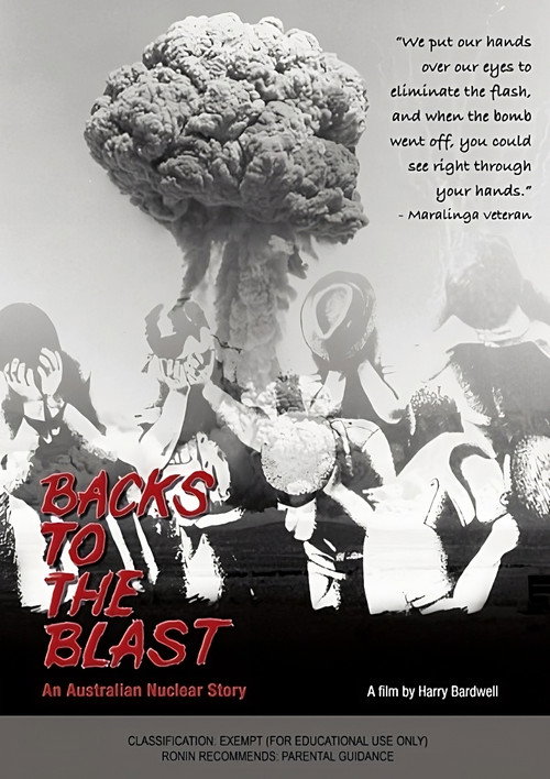 Movie poster for Backs to the Blast: An Australian Nuclear Story (1981)