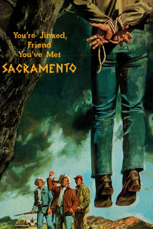 Movie poster for You're Jinxed, Friend, You've Met Sacramento (1972)