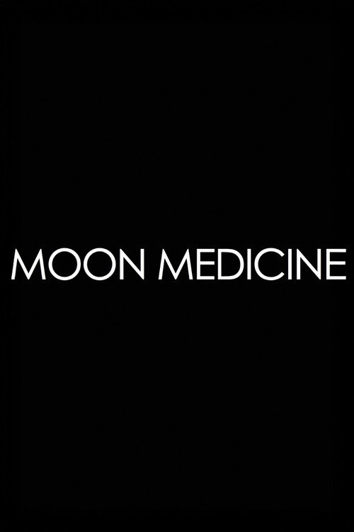 Movie poster for Moon Medicine - Moonrising (2014)