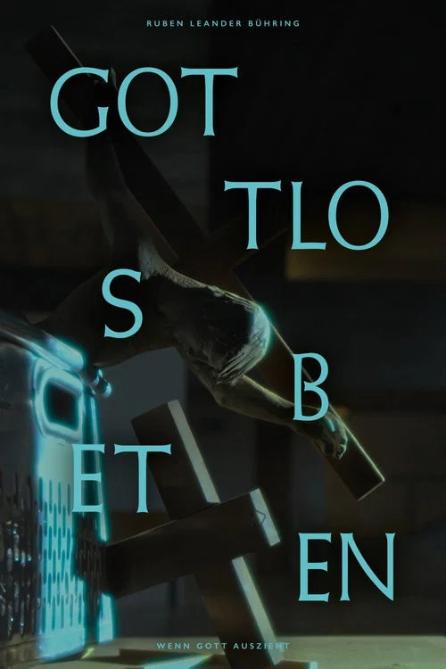 Movie poster for Gottlos Beten