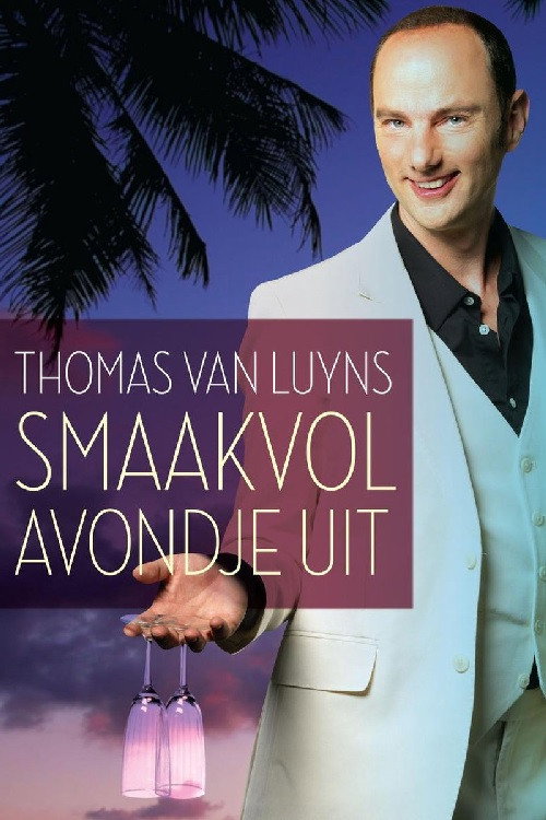 Movie poster for Thomas van Luyns Smaakvol Avondje uit (2014)