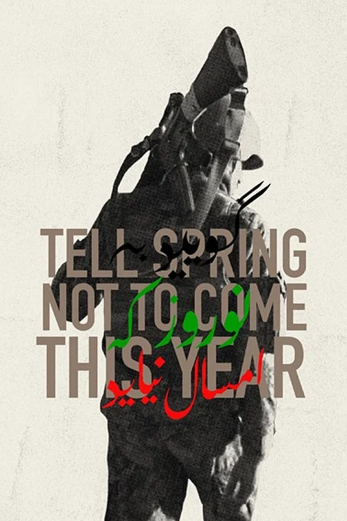 Movie poster for Tell Spring Not to Come This Year (2015)