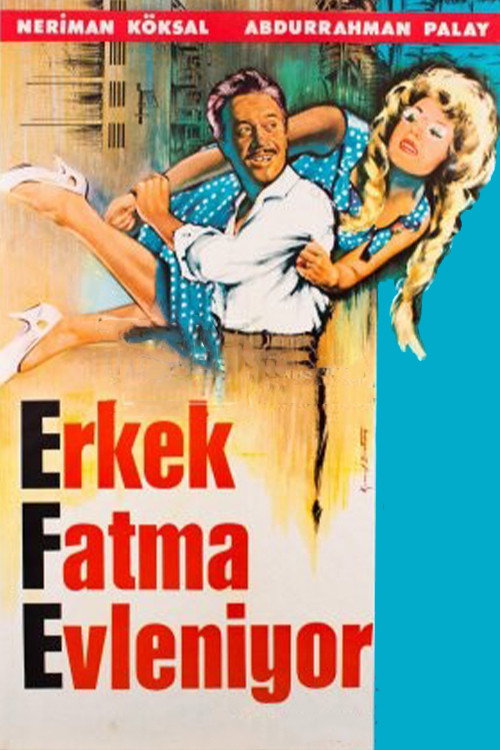 Movie poster for Erkek Fatma Evleniyor (1963)