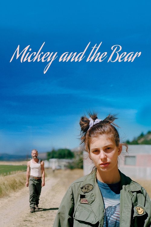 Movie poster for Mickey and the Bear (2019)