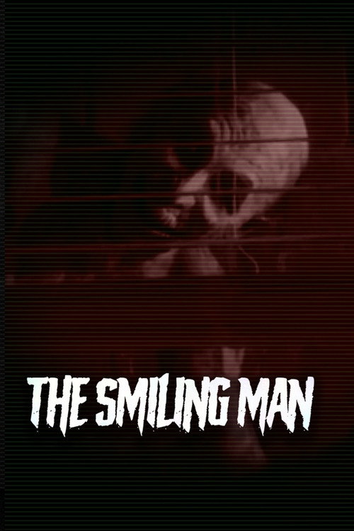 Movie poster for The Smiling Man (2017)