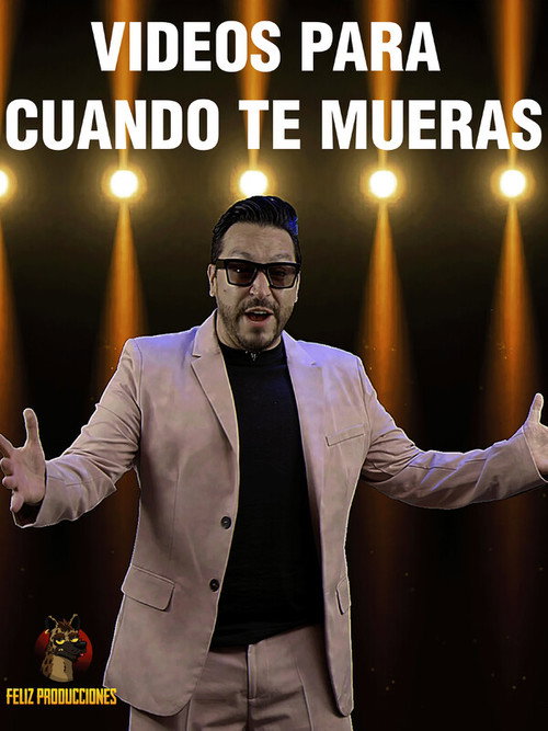Movie poster for Videos para cuando te mueras (2025)