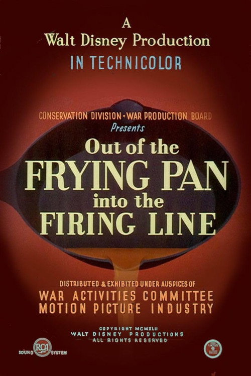 Movie poster for Out of the Frying Pan Into the Firing Line (1942)