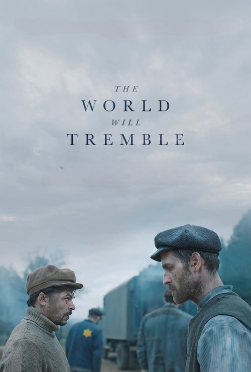 Movie poster for The World Will Tremble (2025)