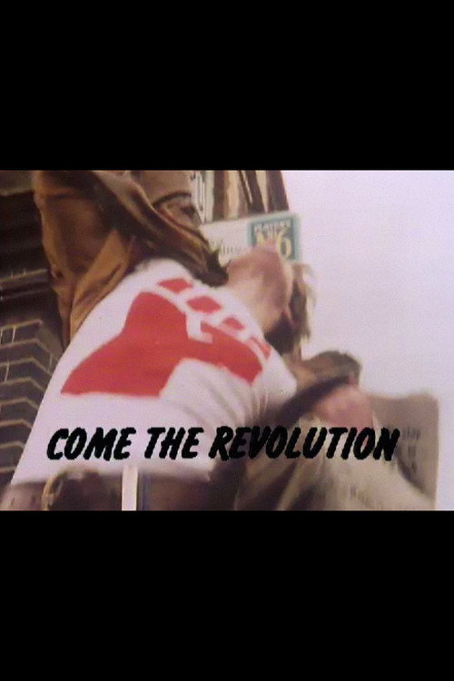 Movie poster for Come the Revolution (1977)