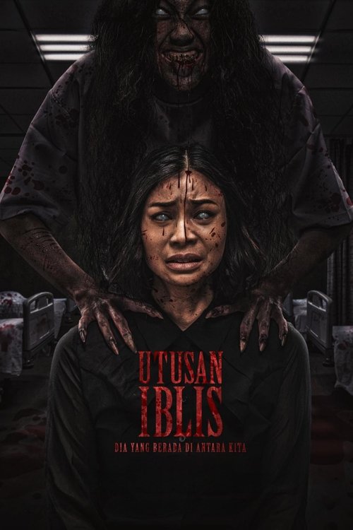 Movie poster for Utusan Iblis: Dia Yang Berada di Antara Kita (2025)