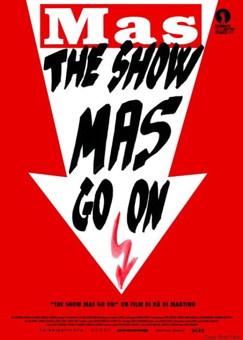 Movie poster for The show MAS go on (2014)