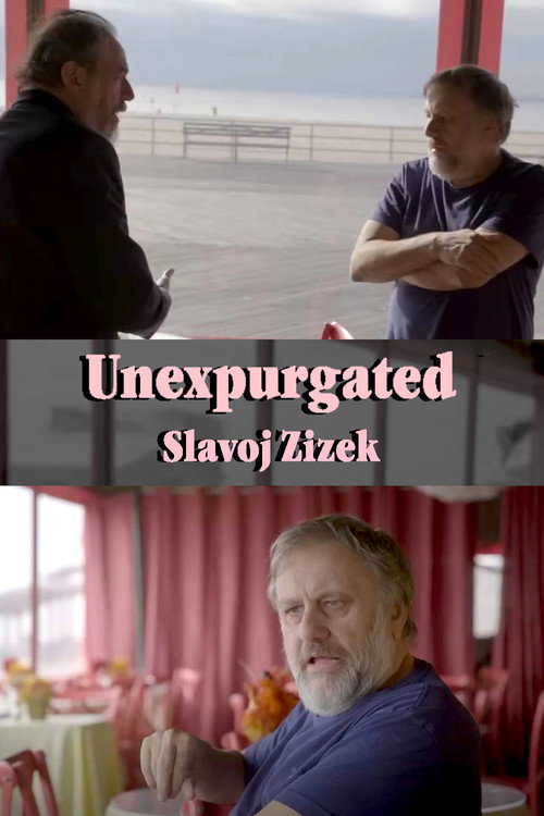 Movie poster for Unexpurgated: Slavoj Zizek (2024)