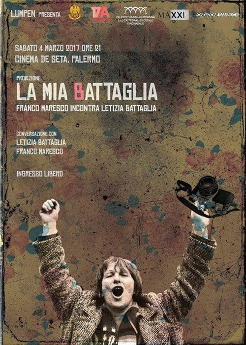 Movie poster for La mia Battaglia - Franco Maresco incontra Letizia Battaglia (2016)