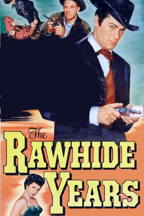 Movie poster for The Rawhide Years (1956)